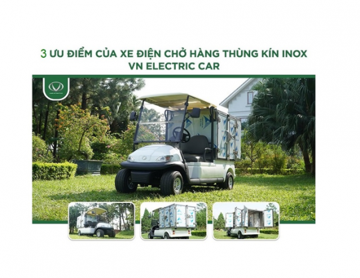 3 ưu điểm của xe điện chở hàng thùng kín inox VN Electric Car