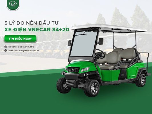 5 lý do nên đầu tư xe điện VNECAR S4+2D của Tùng Lâm