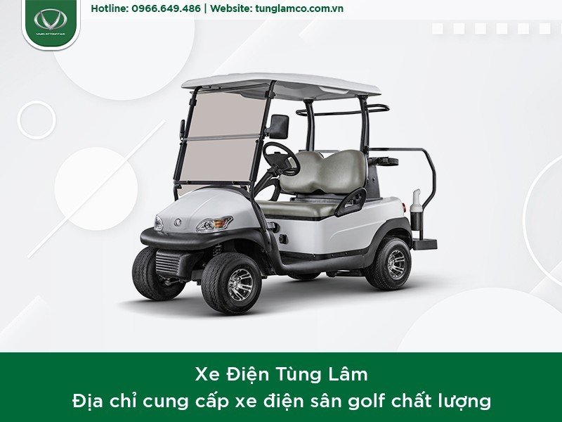 Xe điện sân golf: Trải nghiệm đánh golf phong cách và tiện lợi