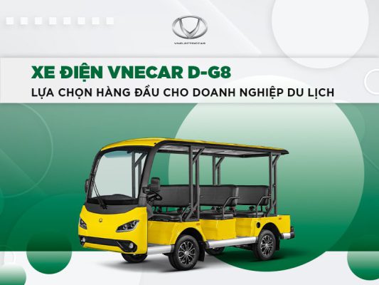 Xe điện VNECAR D-G8: Lựa chọn hàng đầu cho doanh nghiệp du lịch