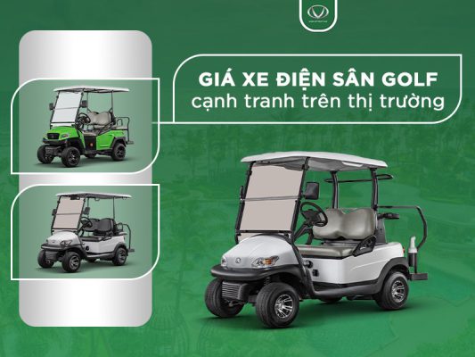 Giá xe điện sân golf cạnh tranh trên thị trường