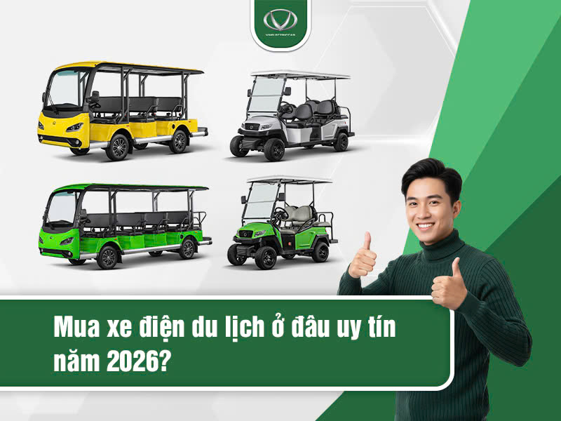 Mua xe điện du lịch ở đâu uy tín năm 2026?