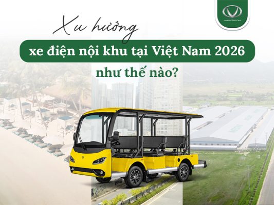 Xu hướng xe điện nội khu tại Việt Nam 2026