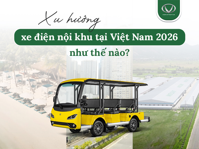 Xu hướng xe điện nội khu tại Việt Nam 2026