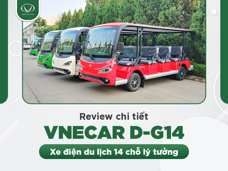 Review chi tiết VNECAR D-G14